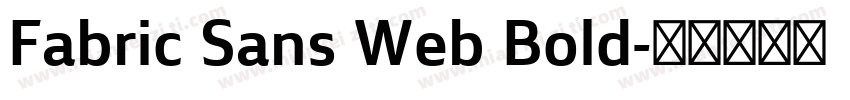 Fabric Sans Web Bold字体转换